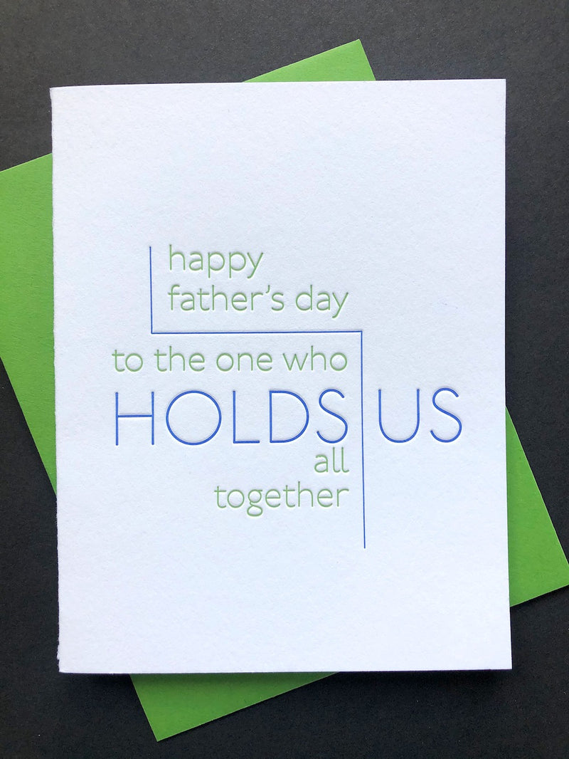 Father's Day - Holds Us All Together