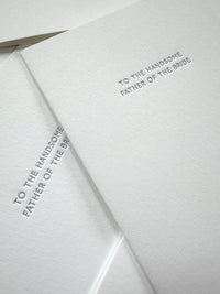 Letterpress white card perfect for the Father of the Bride.