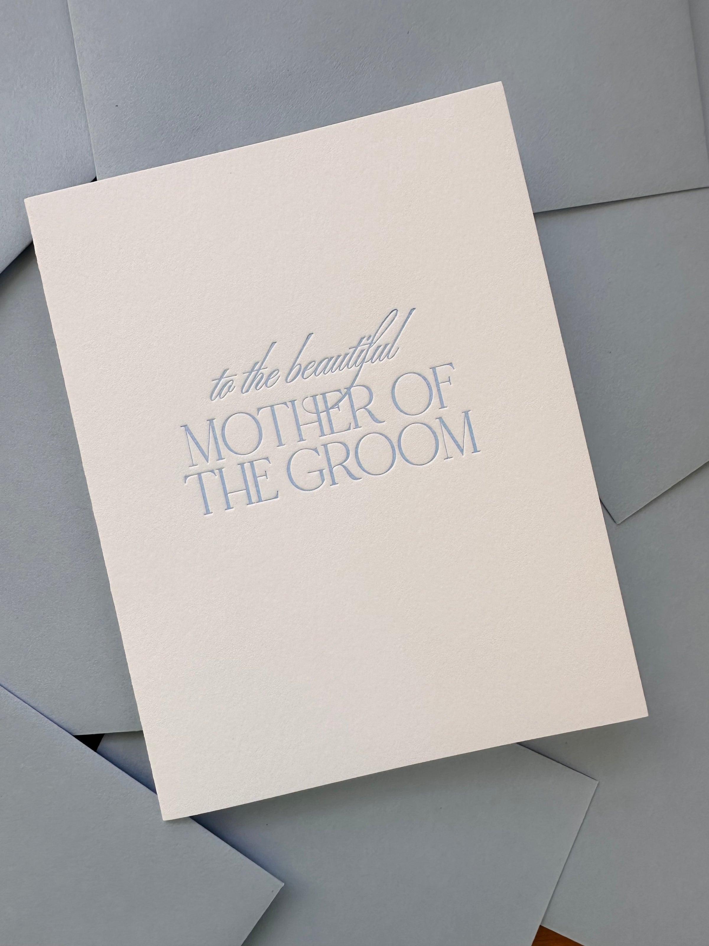 Mother of the Groom letterpress greeting card with a sky blue envelope. Perfect for weddings. 