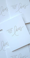 Letterpress card with gold ink saying, "I' have found the one that my soul loves." 