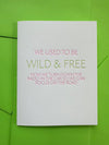 Wild & Free Friendship