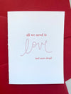 All We Need Is Love