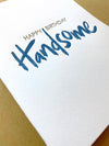 Birthday : Happy Birthday Handsome