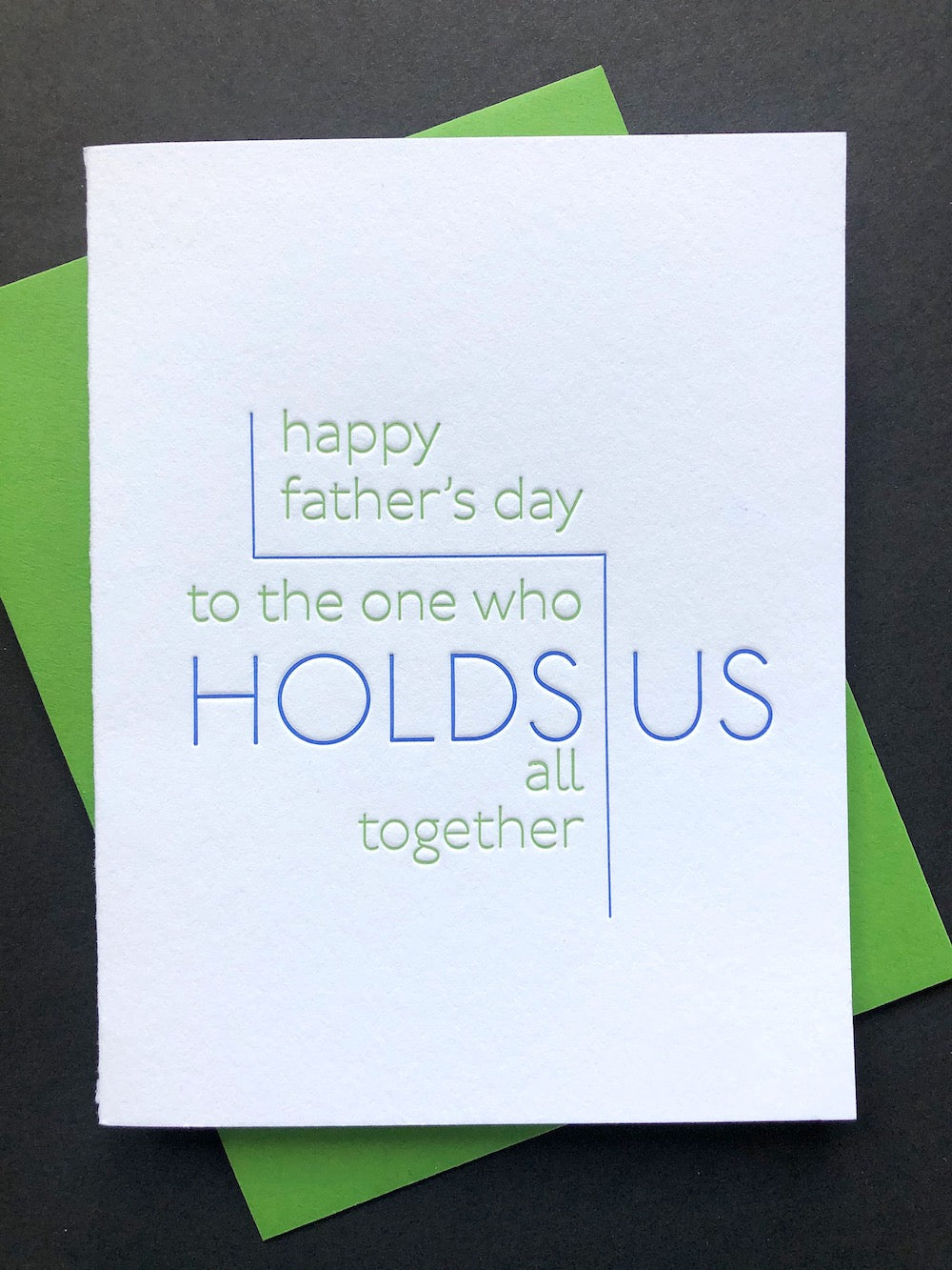 Father's Day - Holds Us All Together