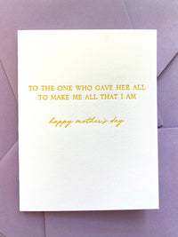 Mother's Day : Gave Her All
