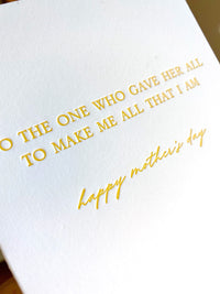 Mother's Day : Gave Her All