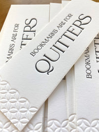 Quitters Letterpress Bookmark