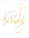 This Calls For Bubbly