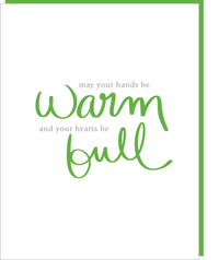 Warm Hands Full Hearts