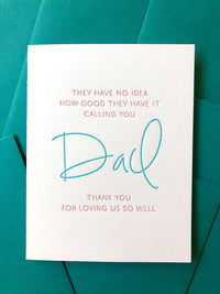Dad - Good They Have It
